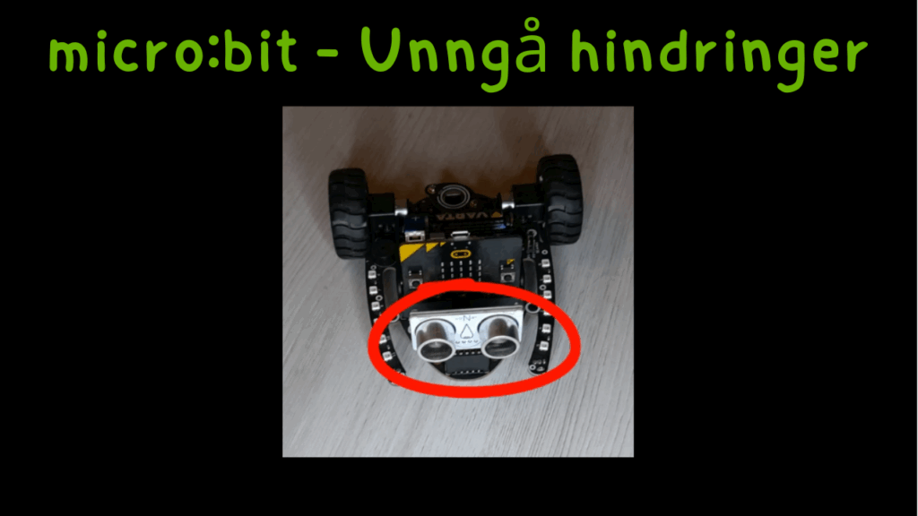 microbit - unngå hindringer